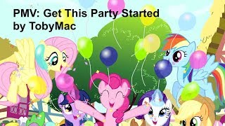 PMV: Get This Party Started by TobyMac {BronyCon 2019}