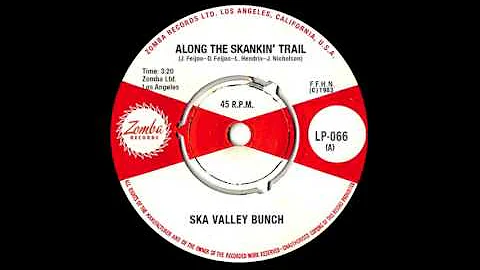 Ska Valley Bunch - Along The Skankin' Trail