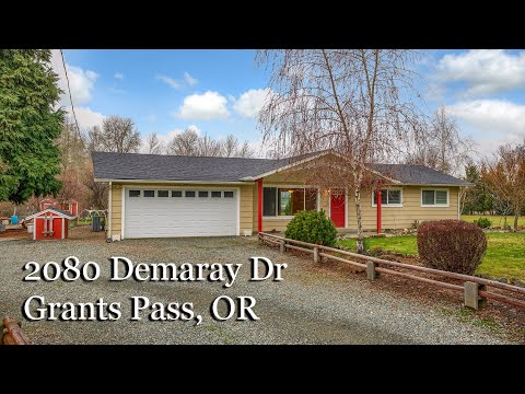 2080 Demaray Dr, Grants Pass, OR home video tour