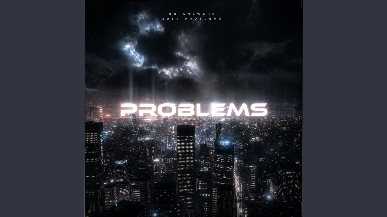 Watch PROBLEMS on YouTube Watch PROBLEMS on YouTube
