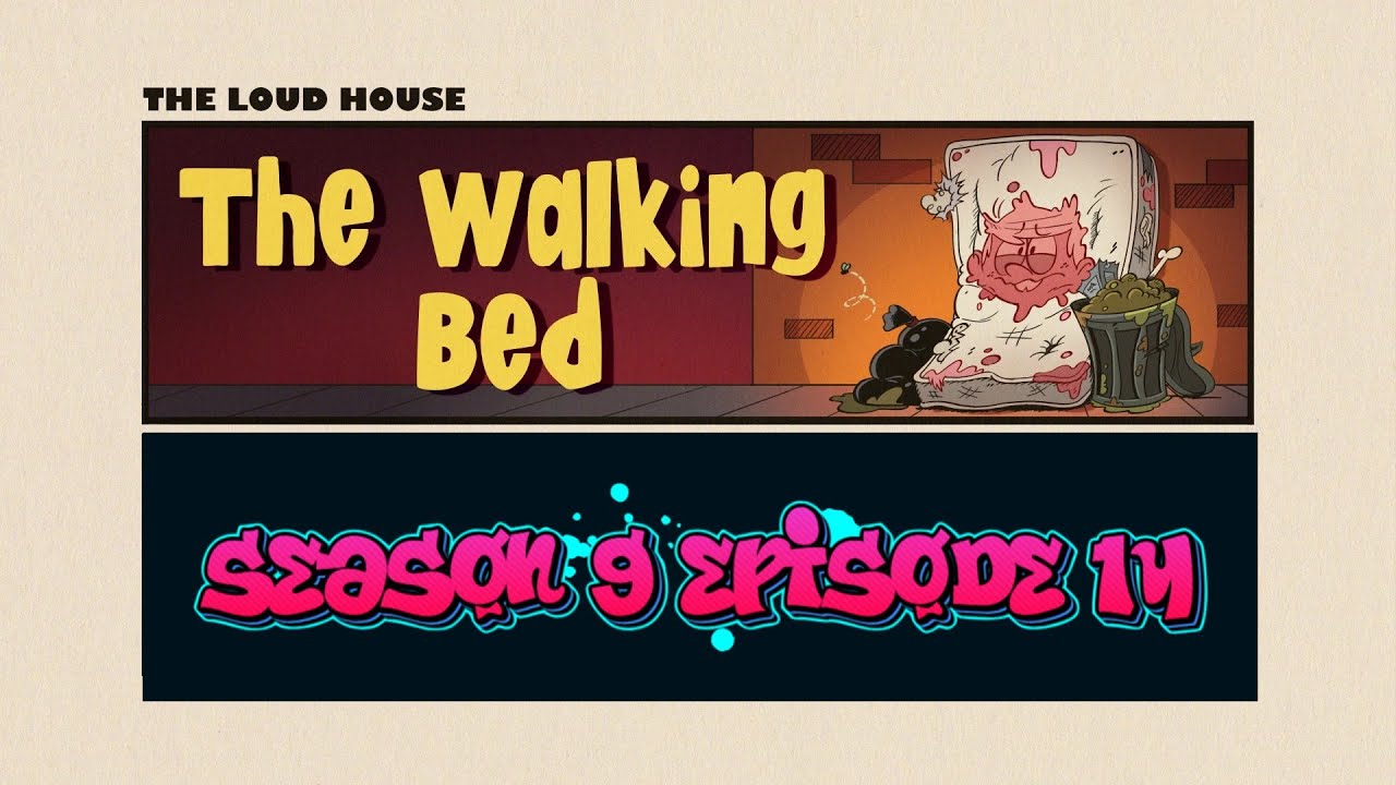 The Loud House | S09E14 | The Walking Bed | REACTION