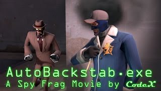 Tf2 Autobackstab.exe Spy Frag Movie