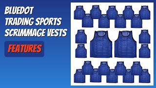 REVIEW (2026): BlueDot Trading Sports Scrimmage Vests. Features