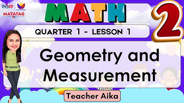 MATH 2 QUARTER 1 LESSON 1 MATATAG - Geometry and Measurement #matatagcurriculum REVISED K-12