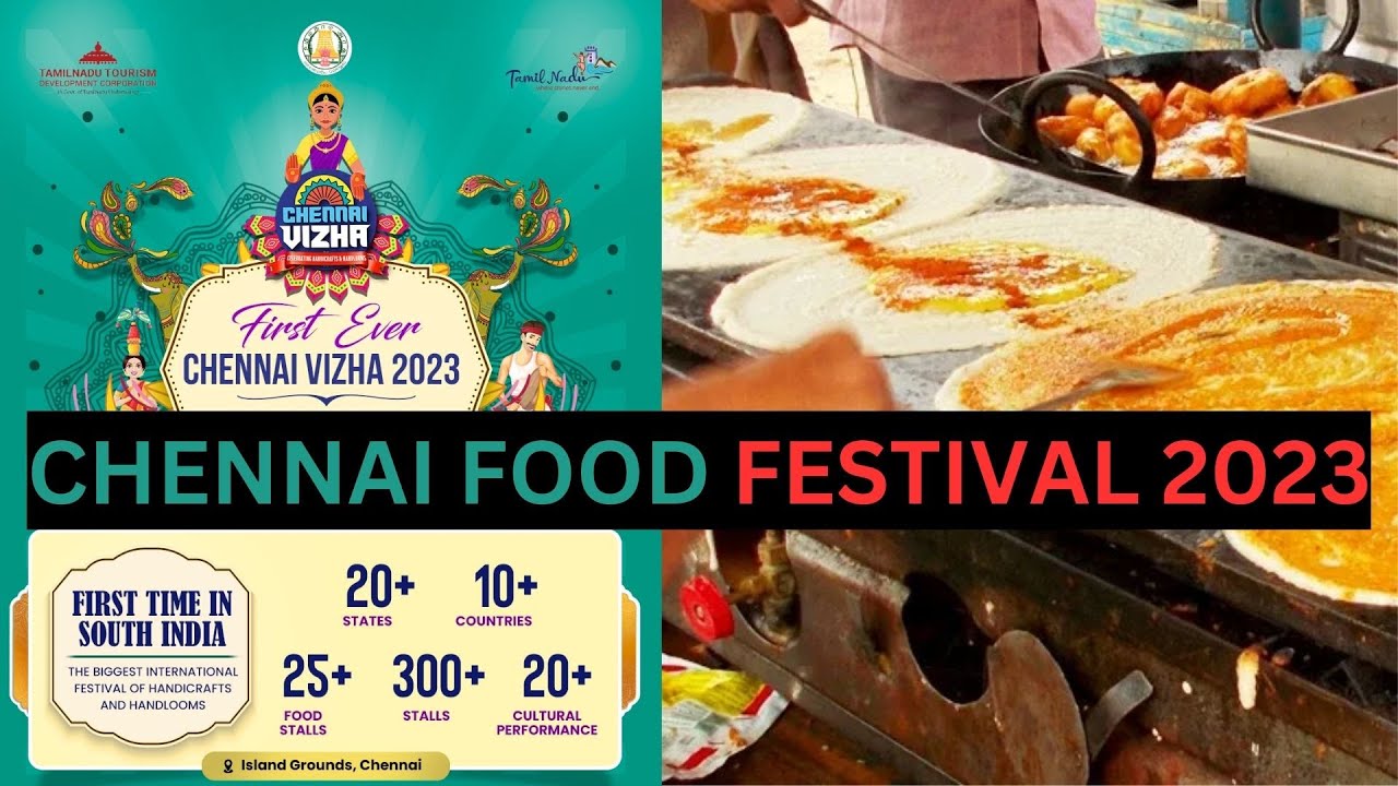 Chennai Food Festival 2023 Chennai Handloom And Handicraft Festival chennai-food-festival-2023-chennai-handloom-and-handicraft-festival