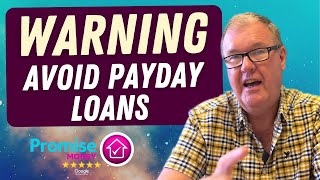 WARNING! Why You Must Avoid Payday Loans
