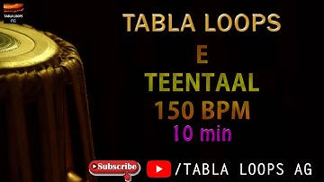 TEENTAAL | E SCALE | 150BPM | TABLA LOOPS
