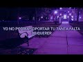 Tu falta de querer - Mon laferte (letra)