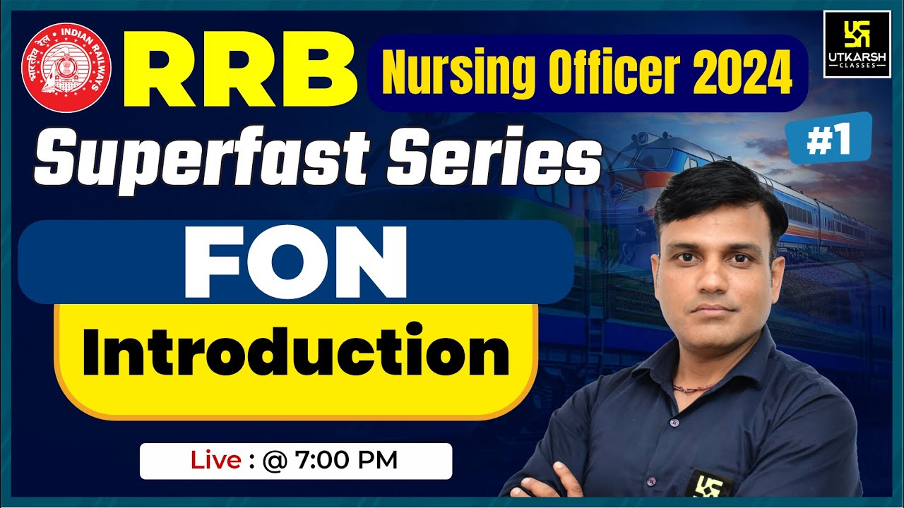 RRB Nursing Officer 2024 | FON #1 | RRB Superfast Series | Most Important MCQs || By Shailendra Sir