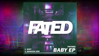 PhYnee - Baby (Original Mix)