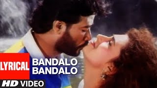 Bandalo Bandalo Video Song With Lyrics |Baa Nalle Madhuchandrake |K Shivaram |Kannada Hit Songs chords