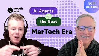#50 - Scott Brinker: AI Agents & the Next MarTech Era