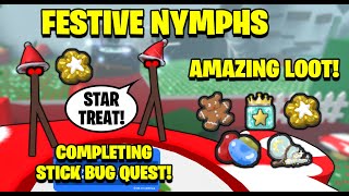 Festive Nymphs! AMAZING LOOT! Stick Bug Quest Tips! - Bee Swarm Simulator