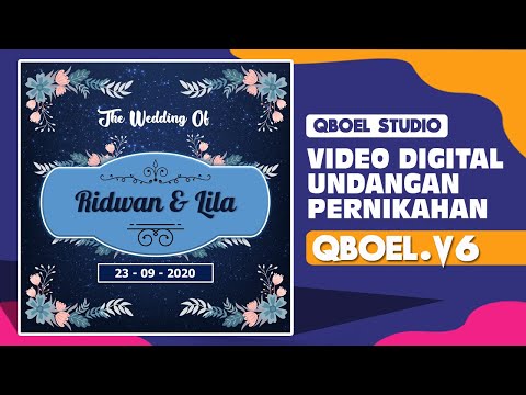 QBOEL-V6 ⁉️ Cara Membuat Video Undangan Pernikahan Digital