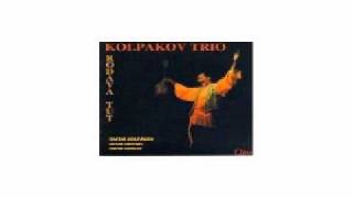 Video thumbnail of "Kolpakov Trio - Staruska"