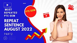 PTE Repeat Sentence- August 2022- New Most Repeated (part 2)-45 Questions #pte #rs