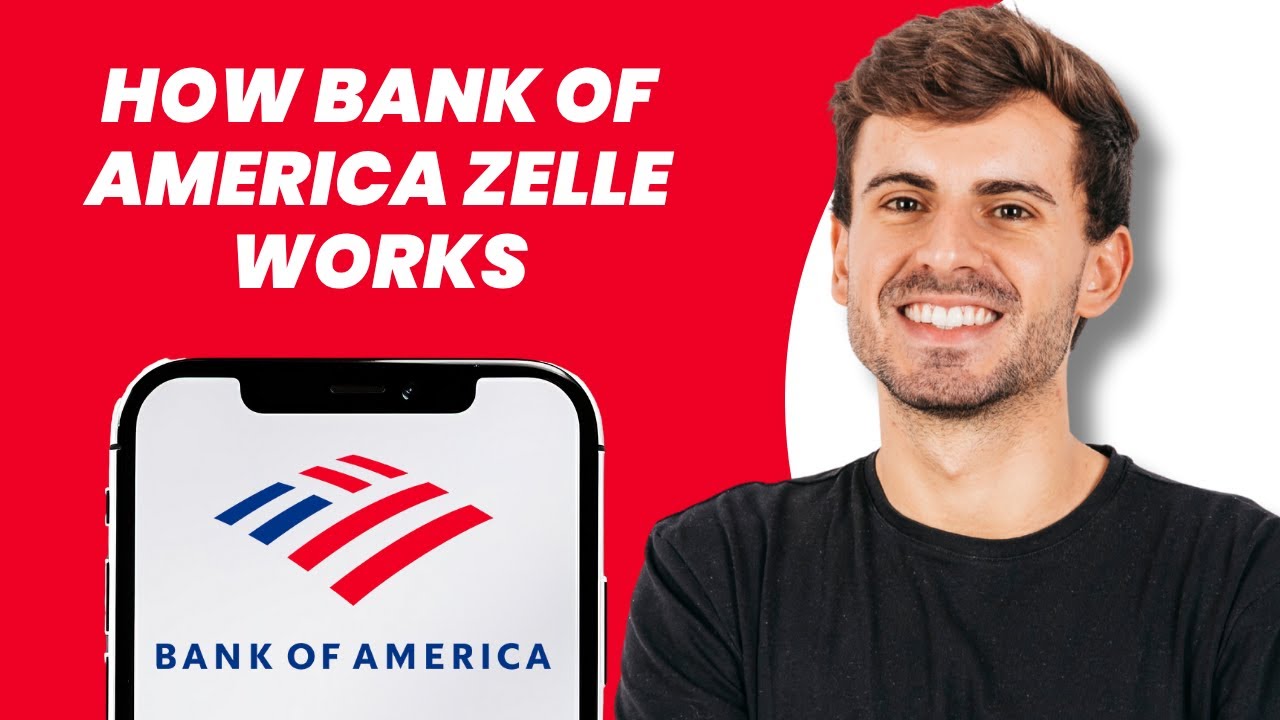 How Bank of America Zelle Works - YouTube