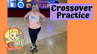 Roller Skate BETTER Right Now!  Do this crossover practice!