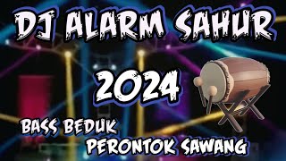 DJ ALARM SAHUR CEK SOUND 2024