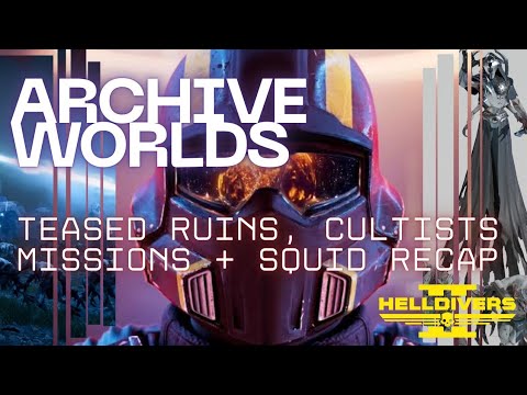 Archive Worlds and Cultists Are Returning? What you need to Know! #helldivers2