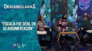 Descabelladas - La tregua a las isapres y la absolución de Fuente-Alba