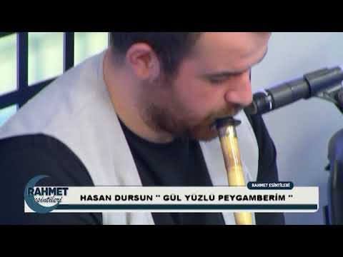 Hasan Dursun - Gül Yüzlü Peygamberim