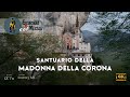 Il santuario della madonna della corona