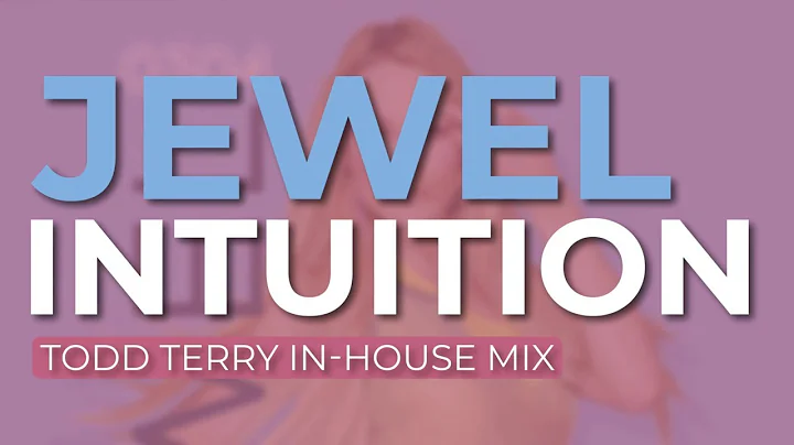 Jewel - Intuition (Todd Terry In-House Mix) (Offic...