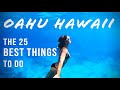 TOP 25 THINGS TO DO IN OAHU (We live here and done it all)