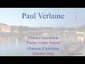 French poem  chanson dautomne by paul verlaine  slow and fast reading