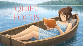 90 MINUTES Deep Focus Reading | Quiet Lake Morning Study Atmosphere
