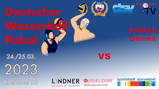 Deutscher Wasserball Pokal 2023 - Finale - Damen