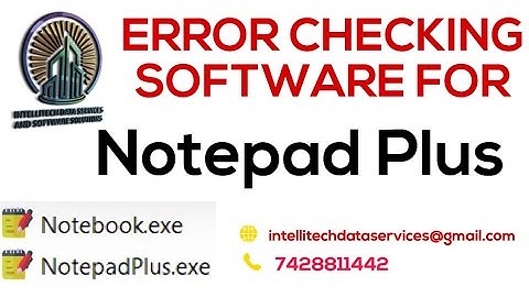 Check Notepad Plus Errors with Accuracy Achiever 5.0 ( Image and wrt files error check Automatic)