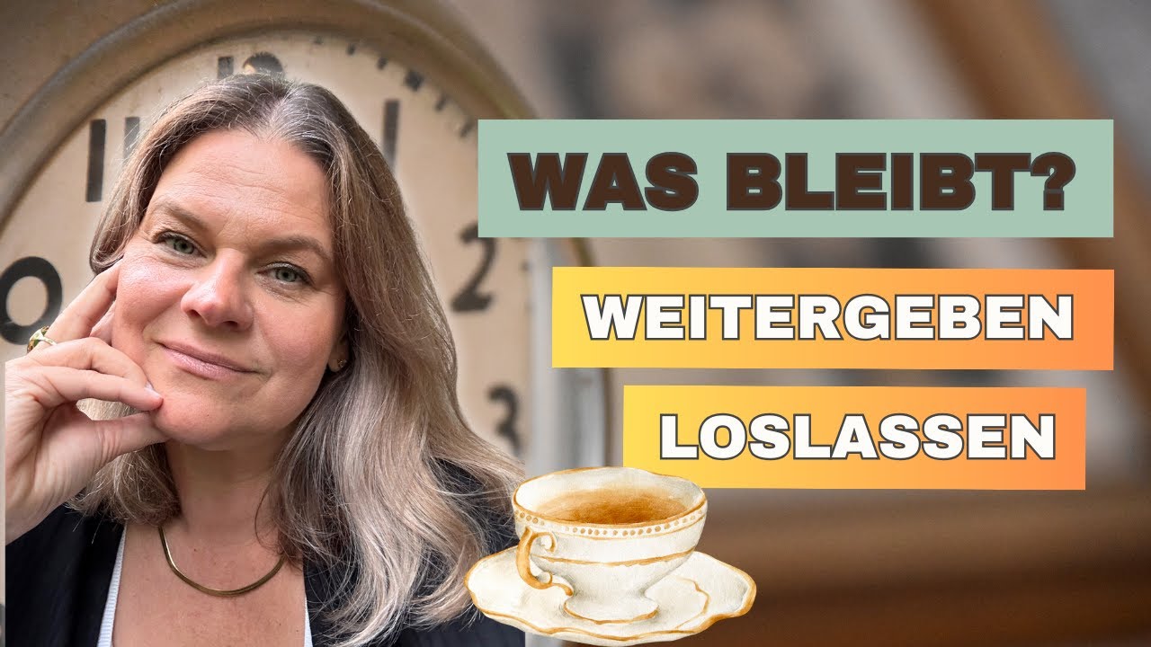 ✨ Was bleibt von mir? Erben - Vererben - Aussortieren + 1 praktischer Tipp