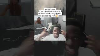 Sam Frank can’t believe n3on’s best friend snaggymo exposing  him 🫤#samfrank
