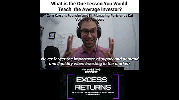 The Most Important Investing Lesson Cem Karsan 