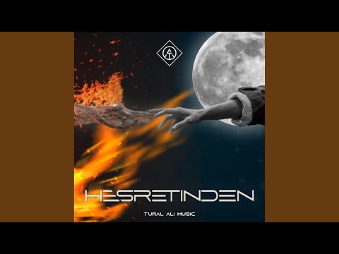 Hesretinden (feat. Şəfiqə Axundova)