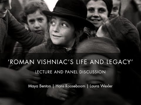 Roman Vishniac’s Life and Legacy