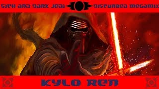 Star Wars: Sith and Dark Jedi Disturbed Megamix - Kylo Ren (Reworked)