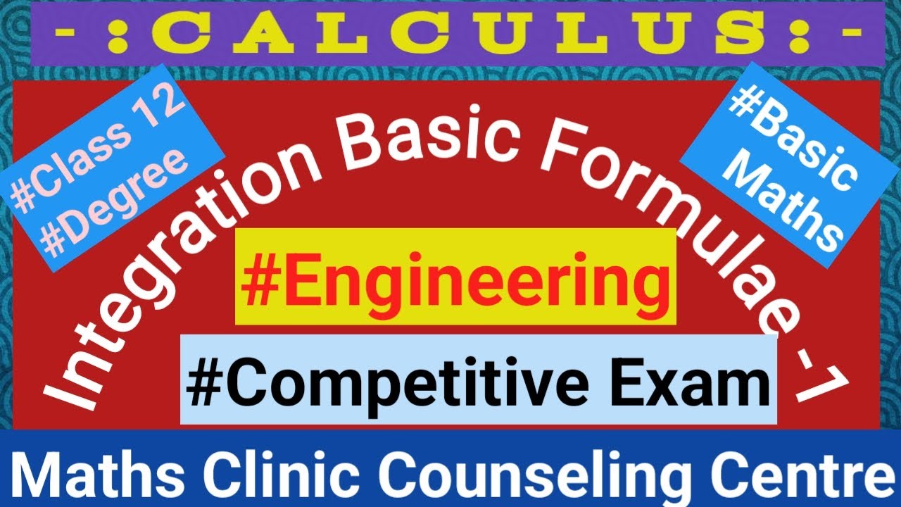 Integration Basic Formulae Part 1 l class 11-12 BE BTech BSc MSc BCA MCA gate exam