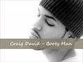 Craig David - Booty Man - (Born to Do it)