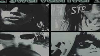 Video thumbnail of "Swervedriver - Bubbling Up (Lyric Video)"