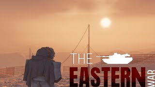 The Eastern War 2.0 | Official Trailer