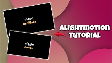 Best viral clean edit tutorial in alightmotion | move + oscillate effect