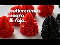 🔴   COMO HACER BETUN ROJO Y NEGRO ⚫️   Buttercream rojo y negro.