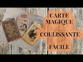 Carte magique coulissante facile avec un peu de rcup