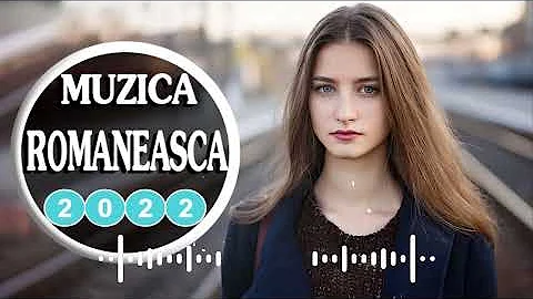 Muzica Noua Romaneasca 2022 ❄ Cele Mai Ascultate Melodii Romanesti 2022 ❄ Top Melodii 2022 💔💔💔 #