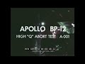 NASA APOLLO PROGRAM BP-12 BOILERPLATE HIGH "Q" ABORT LAUNCH ESCAPE SYSTEM TEST  XD10034