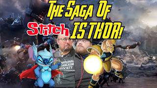The Saga of "Stitch is Thor"