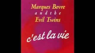 She&#39;s All Gone - Marques Bovre and the Evil Twins